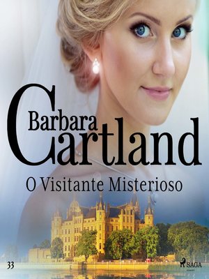 cover image of O Visitante Misterioso (A Eterna Coleção de Barbara Cartland 33)